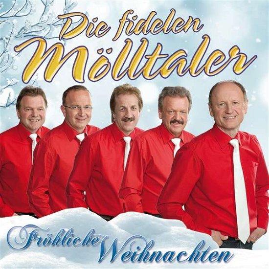Frohliche Weihnachten - Die Fidelen Molltaler - Musik - MCP - 9002986901273 - 27 oktober 2017