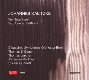 Cover for Kalitzke / Bauer / Deutsches Sym-orch Berlin · Vier Toteninseln / Six Covered Settings (CD) [Digipack] (2008)