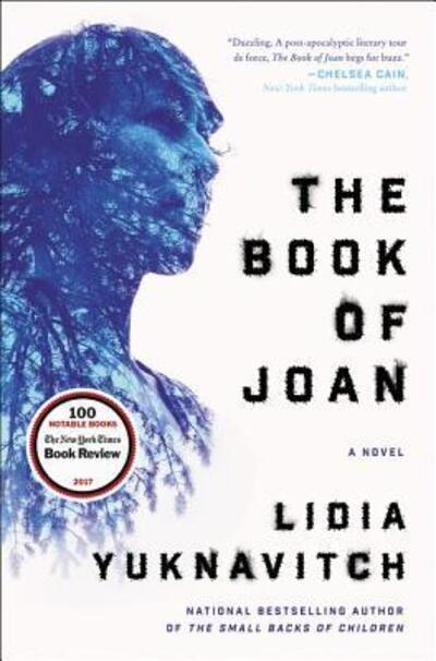 Cover for Lidia Yuknavitch · The Book of Joan: A Novel (Hardcover Book) (2017)