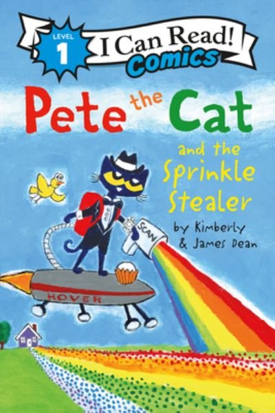 Cover for James Dean · Pete the Cat and the Sprinkle Stealer - I Can Read Comics Level 1 (Inbunden Bok) (2022)