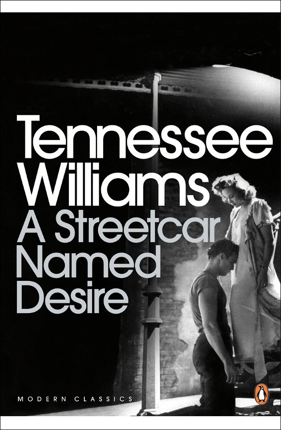 Cover for Tennessee Williams · A Streetcar Named Desire - Penguin Modern Classics (Paperback Bog) (2009)
