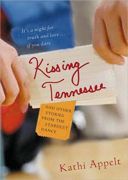 Cover for Appelt Kathi Appelt · Kissing Tennessee: and Other Stories from the Stardust Dance (Paperback Book) (2023)