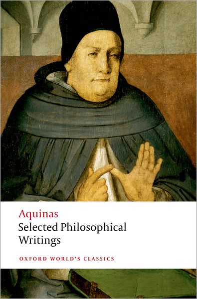 Cover for Thomas Aquinas · Selected Philosophical Writings - Oxford World's Classics (Paperback Book) (2008)