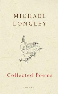 Cover for Michael Longley · Collected Poems (Hardcover Book) (2006)