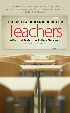 Cover for Alan Brinkley · The Chicago Handbook for Teachers, Second Edition: A Practical Guide to the College Classroom - Chicago Guides to Academic Life (Gebundenes Buch) [Second edition] (2011)