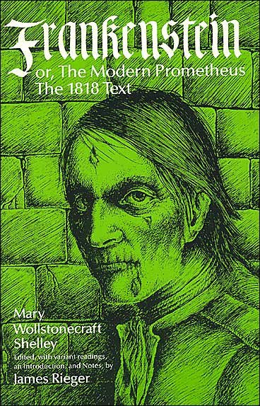 Cover for Mary Wollstonecraft Shelley · Frankenstein, or the Modern Prometheus: The 1818 Text (Pocketbok) [New ed of 1818 edition] (1982)