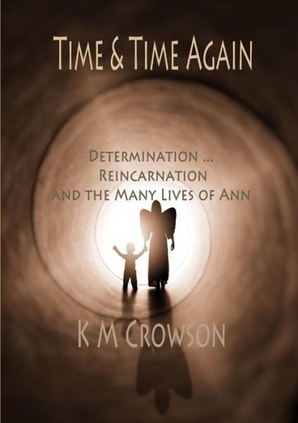 Cover for K M Crowson · Time &amp; Time Again (Paperback Book) (2017)