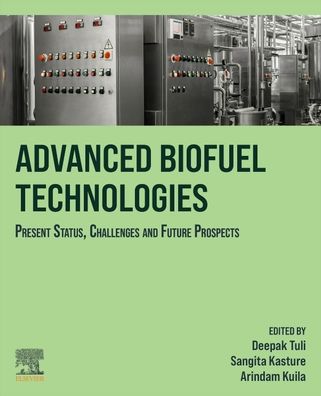 Cover for Deepak K. Tuli · Advanced Biofuel Technologies: Present Status, Challenges and Future Prospects (Paperback Book) (2021)