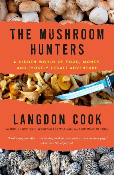 Cover for Langdon Cook · Mushroom Hunters (Book) (2023)