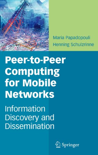 Cover for Maria Papadopouli · Peer-to-Peer Computing for Mobile Networks: Information Discovery and Dissemination (Hardcover Book) [2009 edition] (2008)
