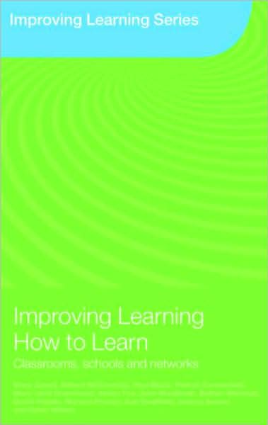 Cover for James, Mary (University of Cambridge, UK) · Improving Learning How to Learn: Classrooms, Schools and Networks - Improving Learning (Taschenbuch) (2007)