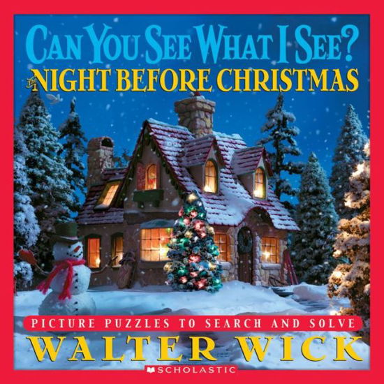 Cover for Walter Wick · The Night Before Christmas: Picture Puzzles to Search and Solve (Hardcover Book) (2005)