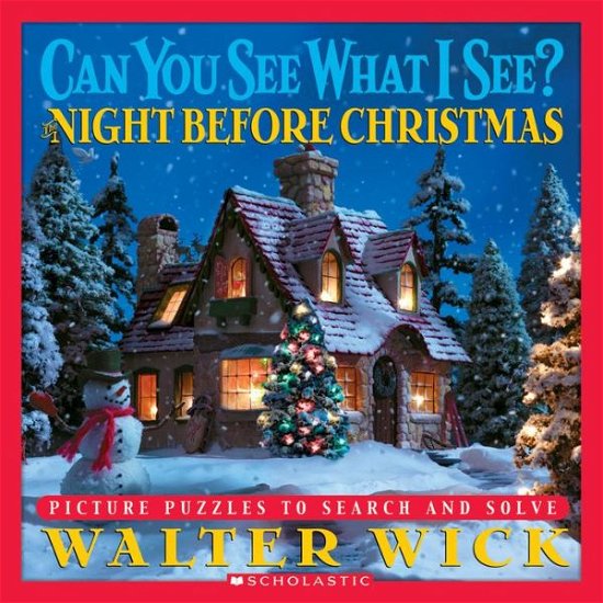 Cover for Walter Wick · The Night Before Christmas: Picture Puzzles to Search and Solve (Innbunden bok) (2005)