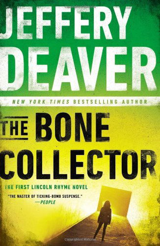 The Bone Collector: the First Lincoln Rhyme Novel - Jeffery Deaver - Libros - NAL Trade - 9780451466273 - 7 de enero de 2014