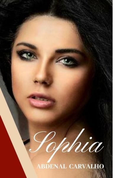 Sophia - Abdenal Carvalho - Książki - Blurb - 9780464279273 - 26 czerwca 2024