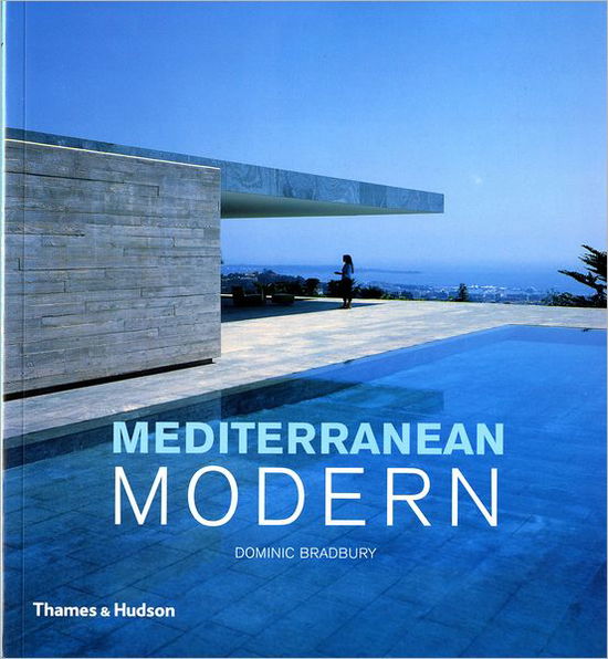 Cover for Dominic Bradbury · Mediterranean Modern (Paperback Book) (2011)