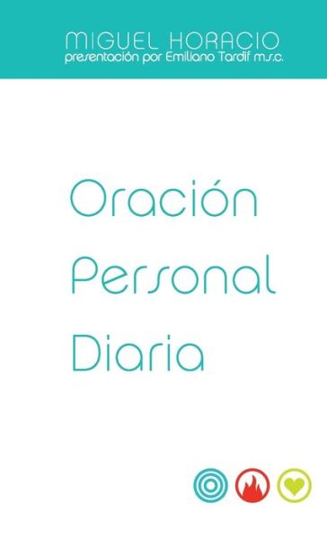 Cover for Miguel Horacio Mercado · Oración Personal Diaria (Book) (2009)