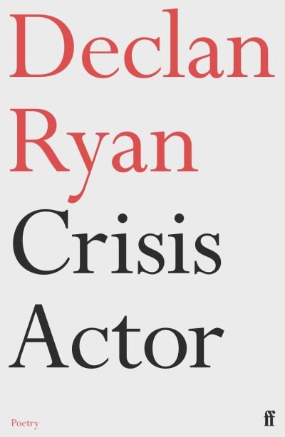 Cover for Declan Ryan · Crisis Actor (Pocketbok) [Main edition] (2023)