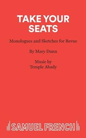 Cover for Mary Dunn · Take Your Seats - Acting Edition (Paperback Book) (2023)