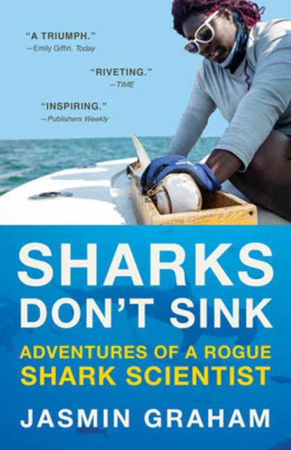 Cover for Jasmin Graham · Sharks Don't Sink: Adventures of a Rogue Shark Scientist (Paperback Book) (2025)