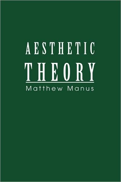 Cover for Matthew Manus · Aesthetic Theory (Paperback Book) (2004)