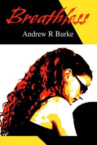 Cover for Andrew Burke · Breathless (Hardcover Book) (2004)