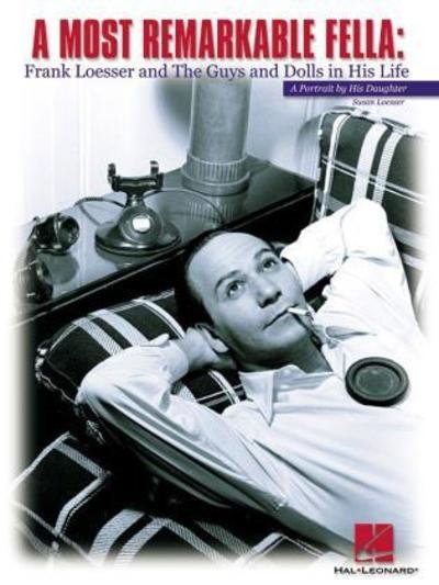 A most remarkable fella - Susan Loesser - Books - Hal Leonard - 9780634009273 - September 1, 2000
