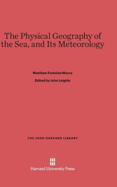 Cover for Matthew Fontaine Maury · Physical Geography of the Sea, and Its Meteorology (Book) (1963)