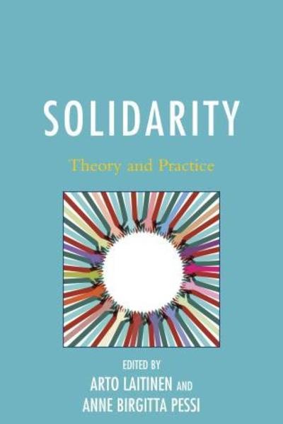 Cover for Arto Laitinen · Solidarity: Theory and Practice (Innbunden bok) (2014)
