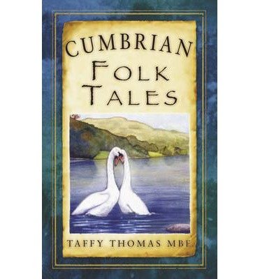 Cover for Taffy Thomas · Cumbrian Folk Tales (Pocketbok) (2012)