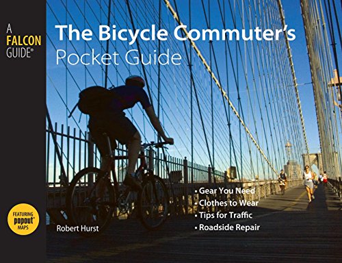 Cover for Robert Hurst · Bicycle Commuter's Pocket Guide: *Gear You Need * Clothes To Wear * Tips For Traffic * Roadside Repair (Paperback Book) [First edition] (2009)