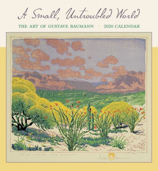 Cover for Gustave Baumann · Small Untroubled World Baumann 2020 Wall (Paperback Book) (2019)