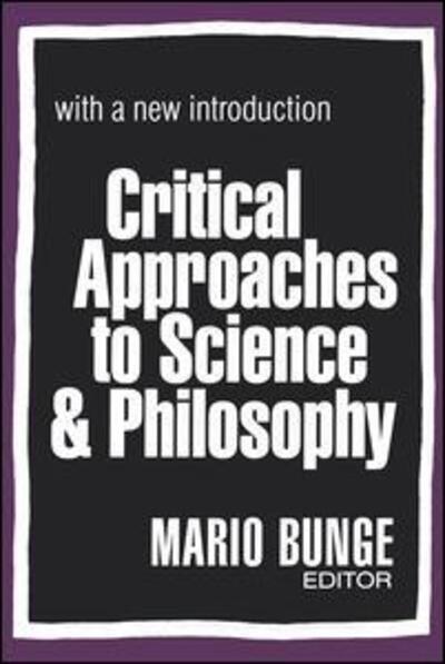 Cover for Critical Approaches to Science and Philosophy (Paperback Book) [New edition] (1998)