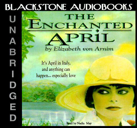 Cover for Elizabeth Von Arnim · The Enchanted April (Blackstone Audio Classic Collection) (Library Edition) (Audiobook (CD)) [Library, Unabridged edition] (2000)