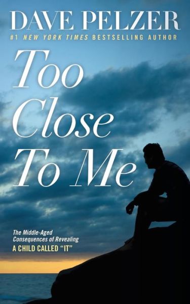 Cover for Dave Pelzer · Too Close to Me (Pocketbok) (2014)