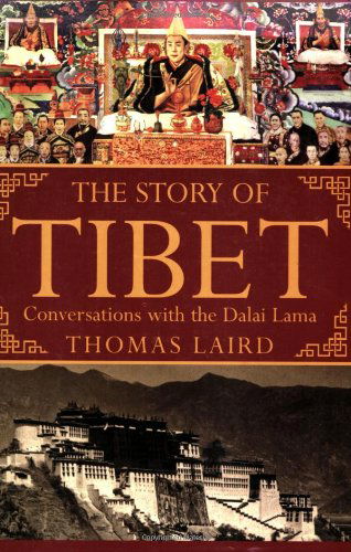 Cover for Thomas Laird · The Story of Tibet: Conversations with the Dalai Lama (Paperback Book) [First Trade Paper edition] (2007)