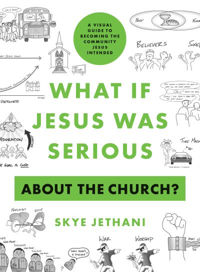 Cover for Skye Jethani · What If Jesus Was Serious about the Church? (Paperback Book) (2022)