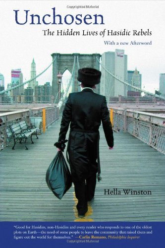 Cover for Hella Winston · Unchosen: the Hidden Lives of Hasidic Rebels (Paperback Bog) (2006)