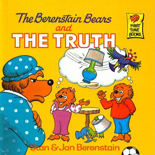 Cover for Jan Berenstain · The Berenstain Bears and the Truth (Berenstain Bears First Time Books (Prebound)) (Hardcover Book) (1983)