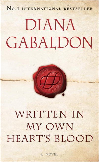 Cover for Diana Gabaldon · Written in My Own Heart's Blood (Taschenbuch) (2014)