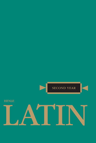 Cover for Robert J. Henle · Latin: Second Year (Henle Latin) (Paperback Book) (1958)