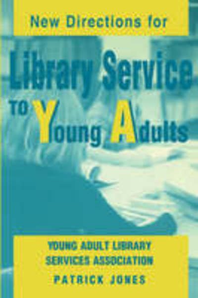 Cover for Patrick Jones. · New Directions for Library Service to Young Adults (Paperback Book) (2002)