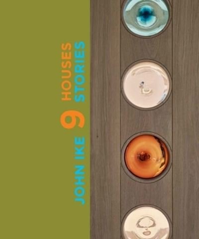 Cover for John Ike · John Ike: 9 Houses / 9 Stories (Inbunden Bok) (2023)