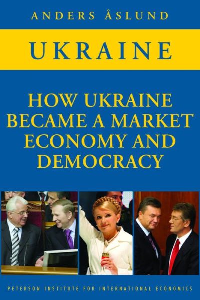 Cover for Anders Aslund · How Ukraine Became a Market Economy and Democracy (Taschenbuch) (2009)