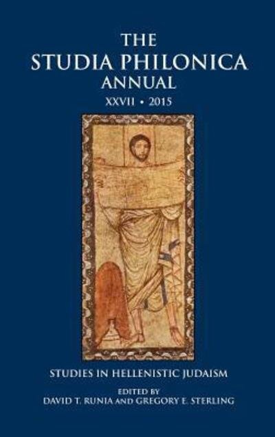 Cover for David T Runia · The Studia Philonica Annual XXVII, 2015 (Innbunden bok) (2015)