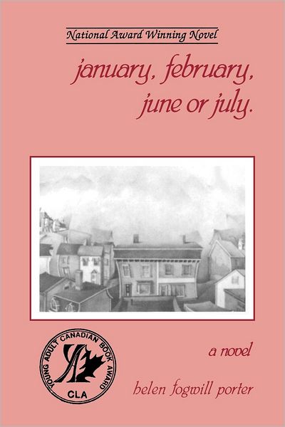 Helen Fogwill Porter · January February June or July (Pocketbok) (1988)