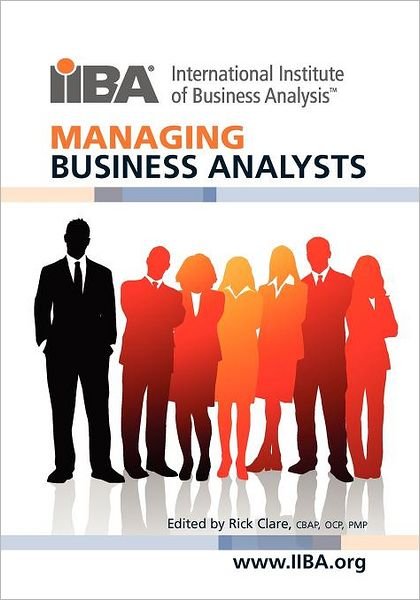 Rick Clare · Managing Business Analysts (Paperback Bog) (2011)