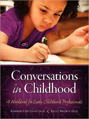 Cover for Kelly Brown · Conversations in Childhood: a Workbook for Early Childhood Professionals (Paperback Book) (2010)