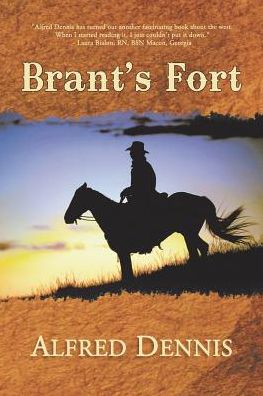 Cover for Alfred Dennis · Brant's Fort (Paperback Book) [Revised edition] (2015)