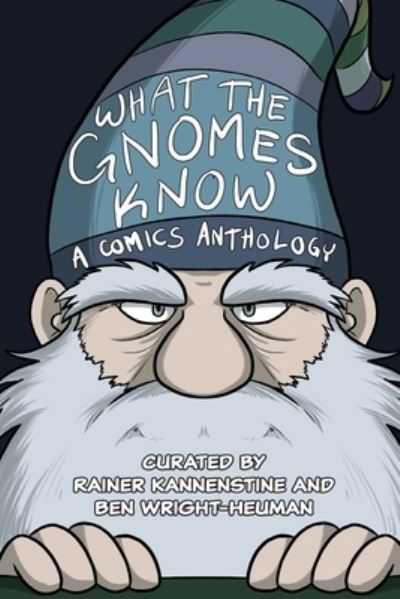 Cover for CanonWrite Productions · What the Gnomes Know (Book) (2023)